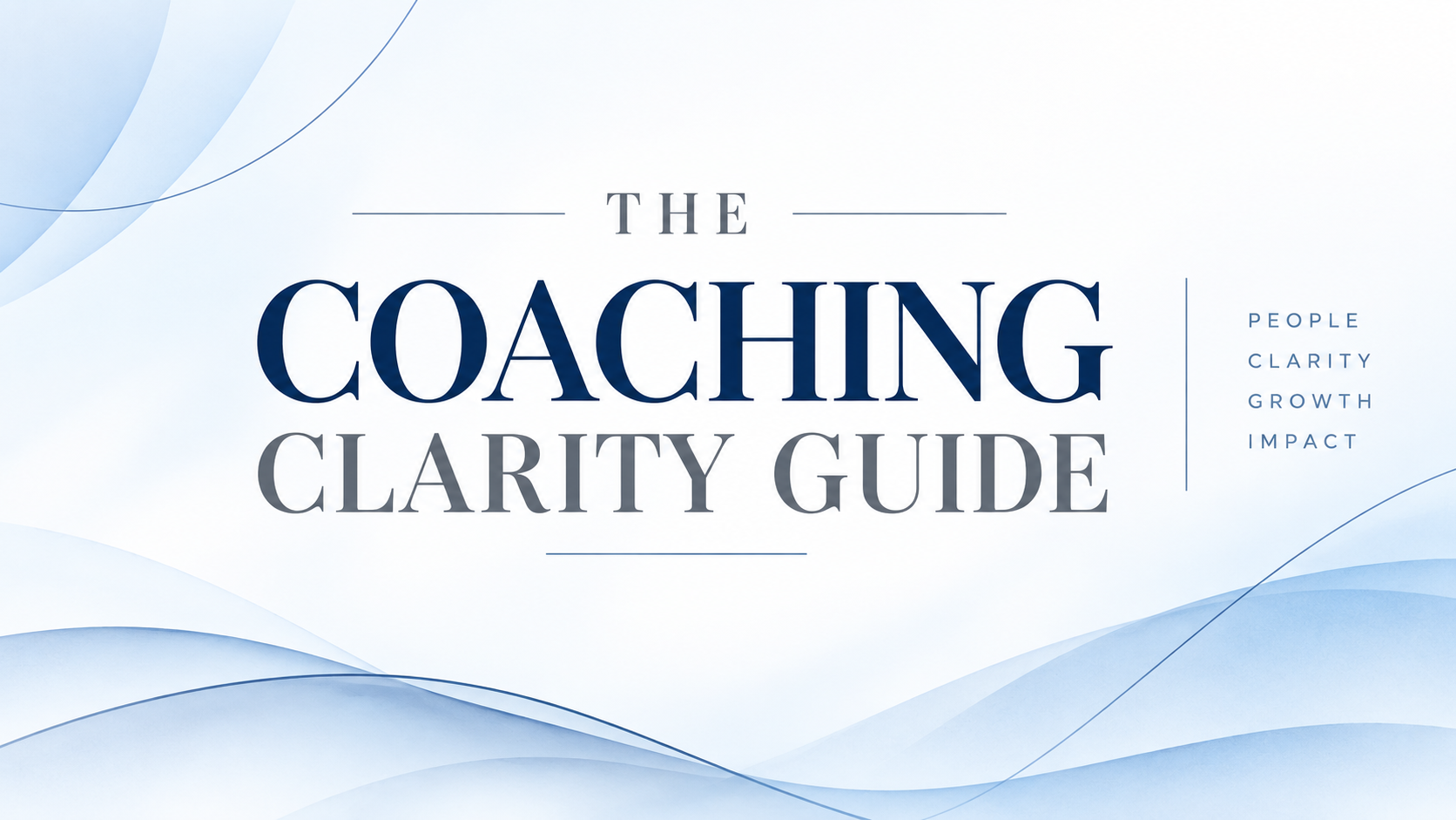 The Coaching Clarity Guide